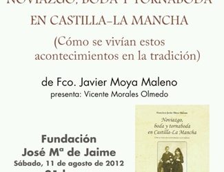 Presentación del libro Noviazgo, Boda y Tornaboda en Castilla-La Mancha